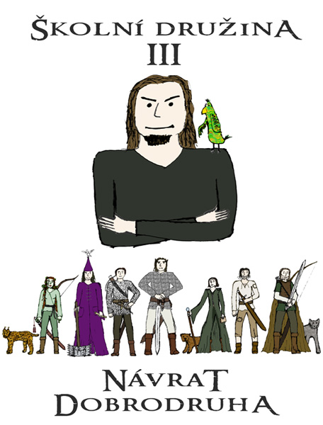 Školní družina III - Návrat Dobrouha