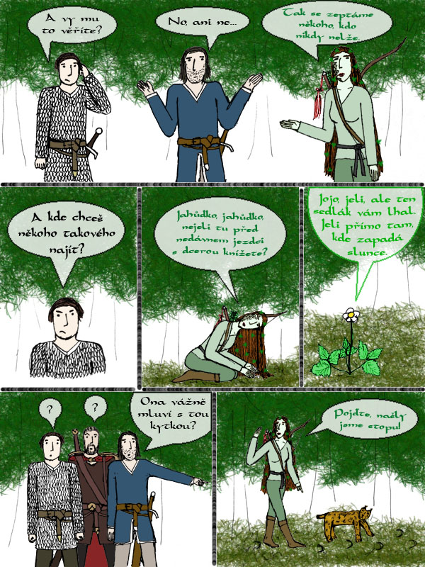 Kalevatar slyší i trávu růst